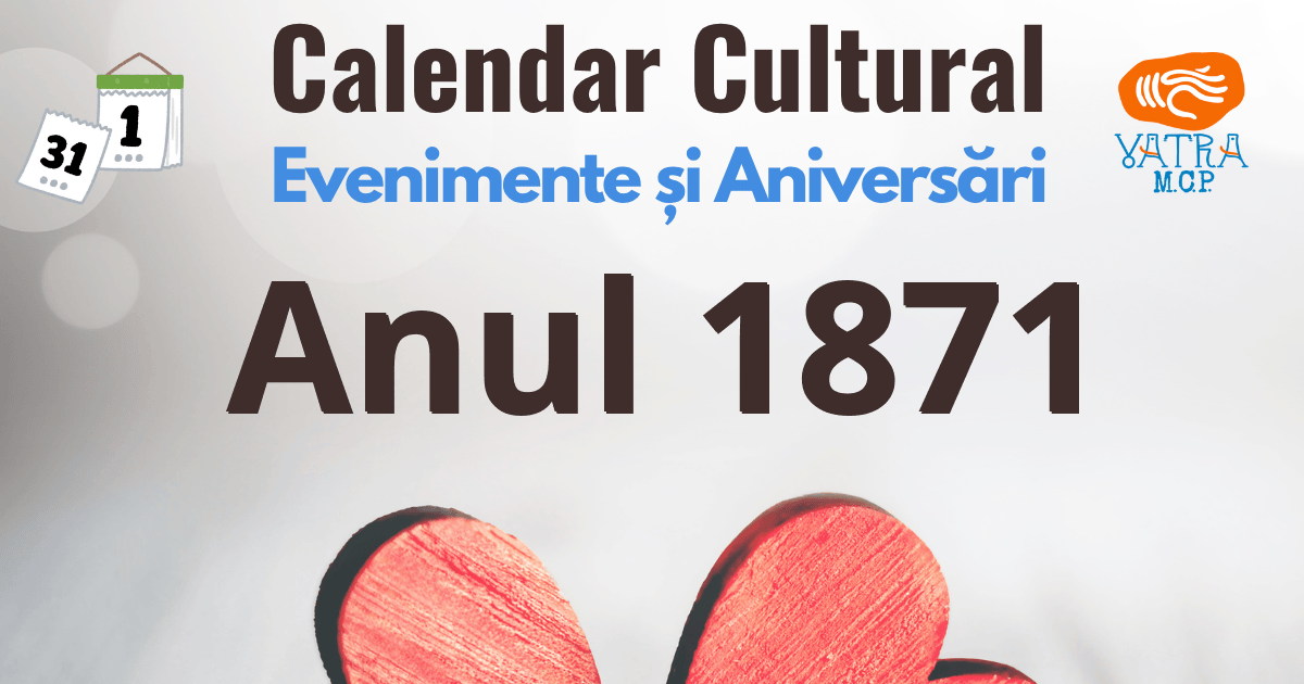 Anul 1871 în Cultura românească