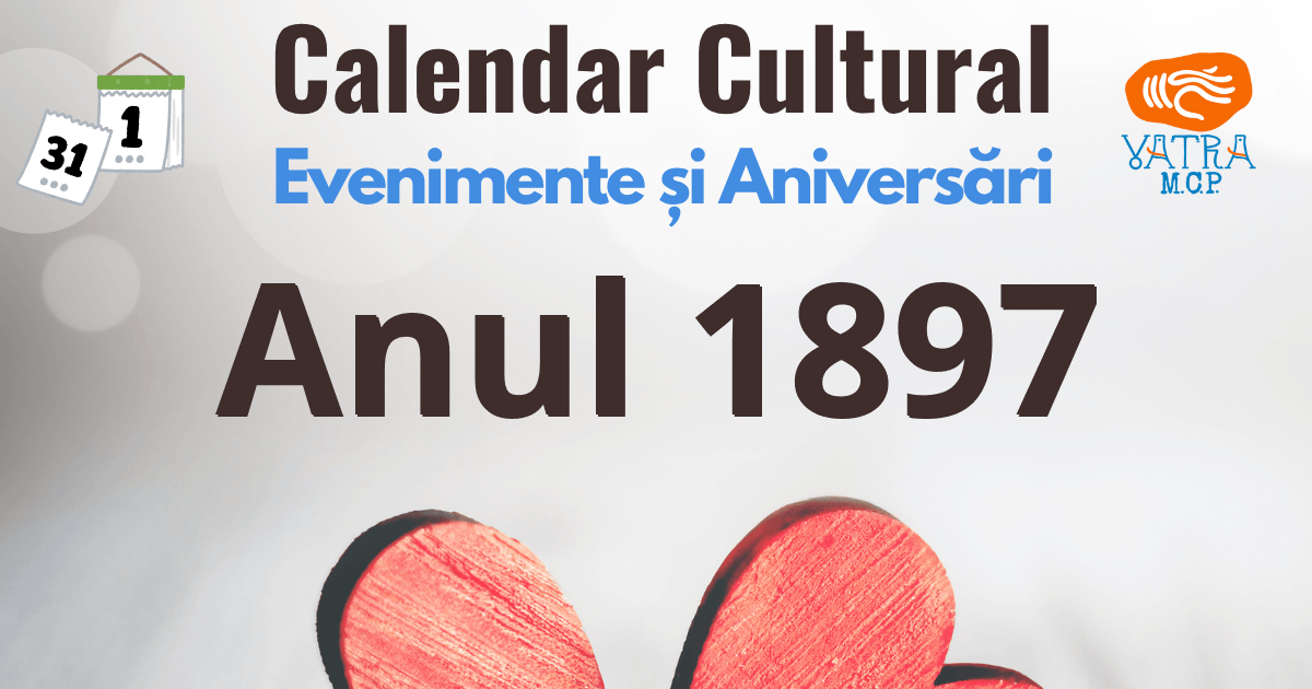 Anul 1897 în Cultura românească