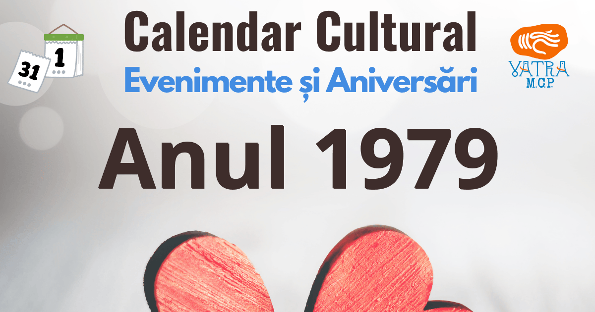 Anul 1979 în Cultura românească Anul 1979 în Cultura românească