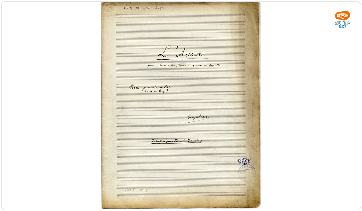 George Enescu — „L'Aurore” pentru soprană, cor de femei și orchestră pe versuri de Leconte de Lisle (reducție pentru pian la 4 mâini)