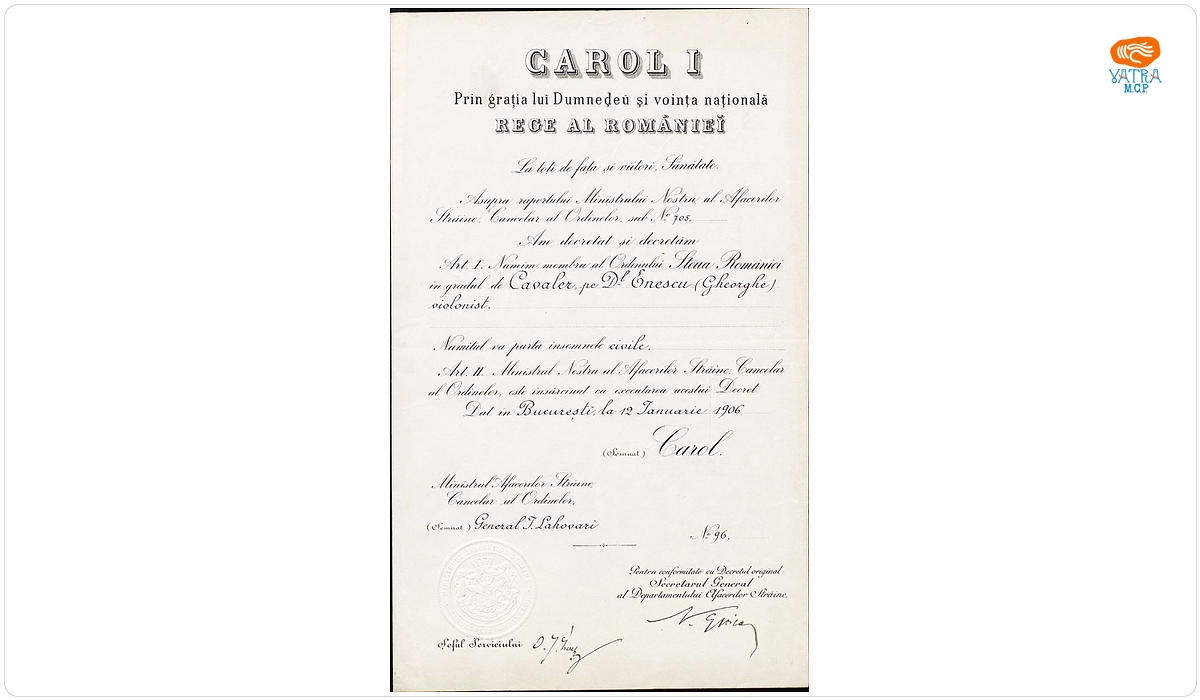 Brevet semnat de regele Carol I de numire a maestrului George Enescu ca membru al Ordinului „Steaua României” în grad de Cavaler