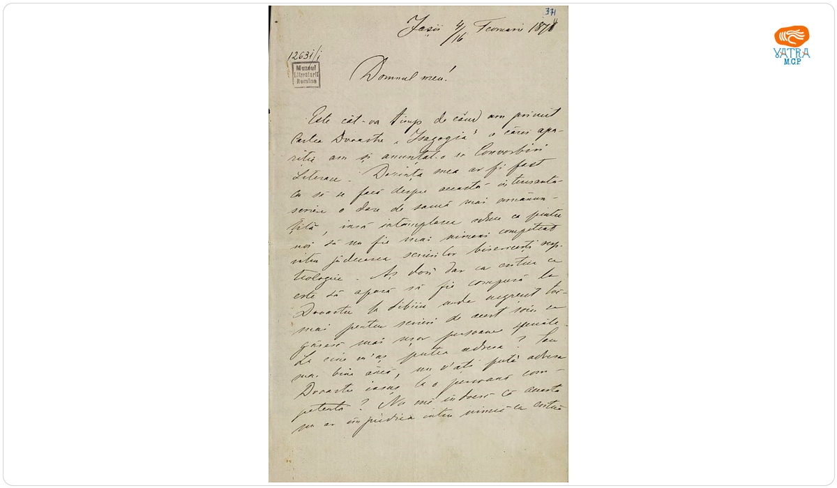 Documentul a fost redactat de Iacob Negruzzi. — Scrisoare adresată de către Iacob Negruzzi lui Ilarion Pușcariu, Iași, 4/16 februarie 1878.