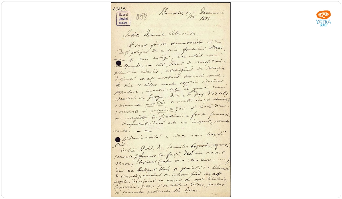 Scrisoarea a fost redactată de Titu Maiorescu — Scrisoare datată „13/25 decembrie 1883, București“, adresată de Titu Maiorescu lui Vasile Alecsandri