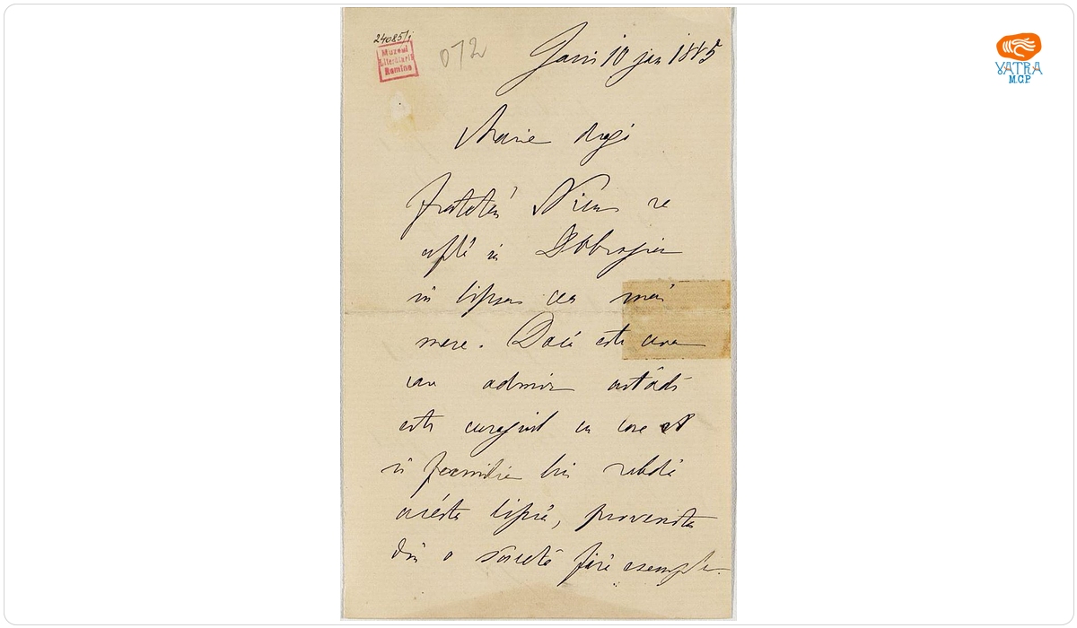 Scrisoarea a fost redactată de M. Kogălniceanu — Scrisoare cu plic trimisă de Mihai Kogălniceanu fiicei sale, Maria George Hermeziu, datată „10 ianuarie 1885, Iași“