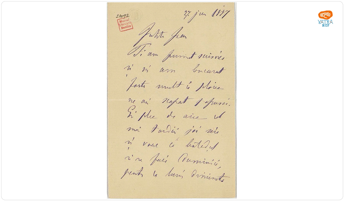 Scrisoarea a fost redactată de M. Kogălniceanu — Scrisoare adresată de Mihail Kogălniceanu fiului său, Ioan, datată „27 iunie 1887, București”