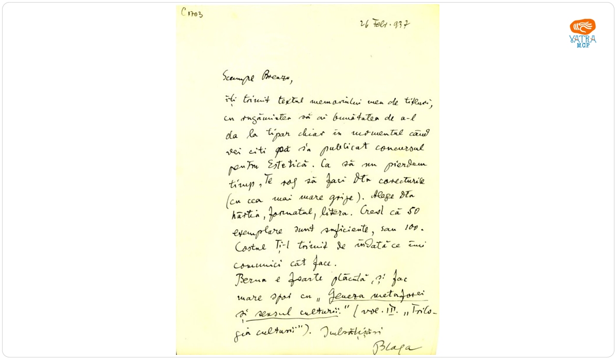 Blaga îi trimite lui Breazu „memoriul” cu titlurile de lucrări pentru concursul la catedra de Estetică și îi scrie despre munca la vol. III din "Trilogia culturii"
