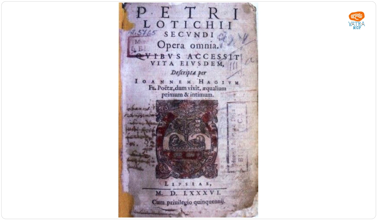 Petri Lotichii Secundi Opera omnia. Quibus accesit vita eiusdem descripta per Ioannem Hagium Fr.Poetae dum vixit,aqualium primum & intimum