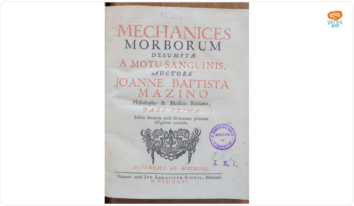 Auctore Joanne Baptista Mazino Philosopho & Medico Brixiano — Mechanices morborum, desumptae a motu sanguinis