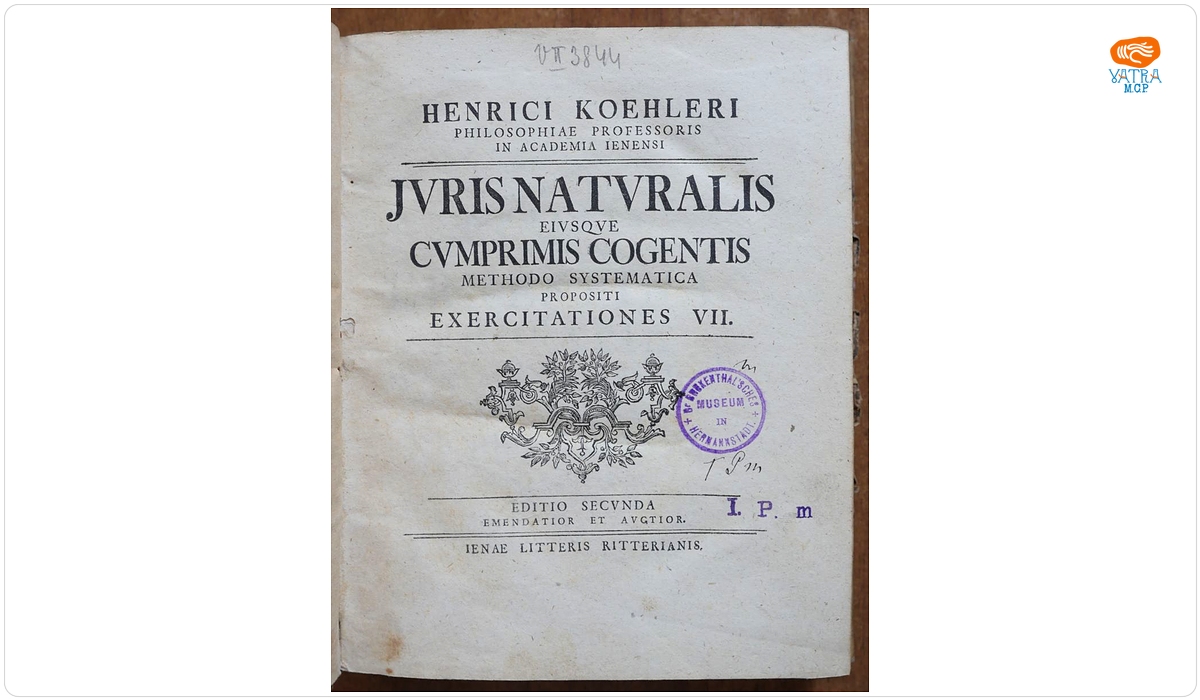 Henrici Koehleri Philosophiae Professoris in Academia Ienensi — Juris naturalis eiusque cumprimis cogentis methodo systematica propositi exercitationes VII.