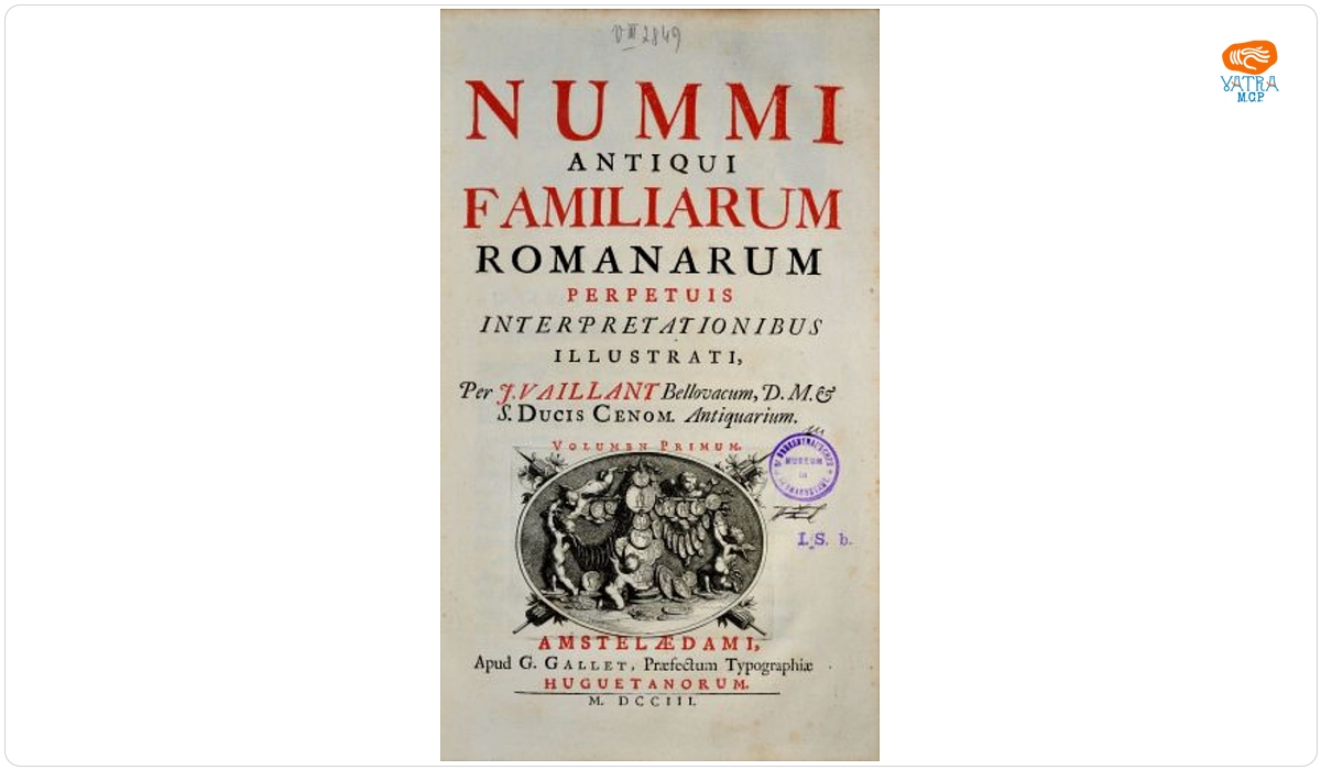 Vaillant, Joannes; Gallet - editor, tipograf — Numi antiqoui familiarum romanarum perpetuis interpretationibus illustrati