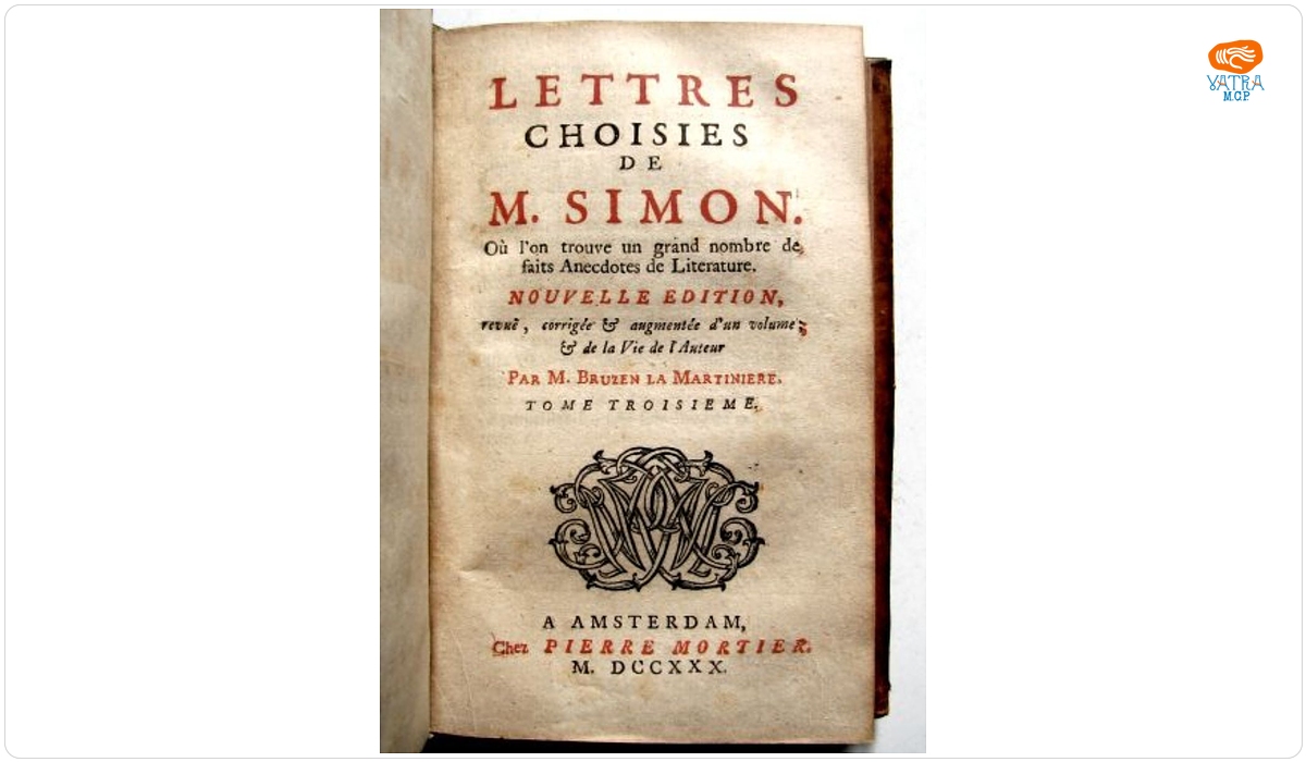 Richard Simon; Bruzen La Martiniere, comentator; Pierre Mortier - editor - tipograf, librar — Lettres Choisies de M. Simon