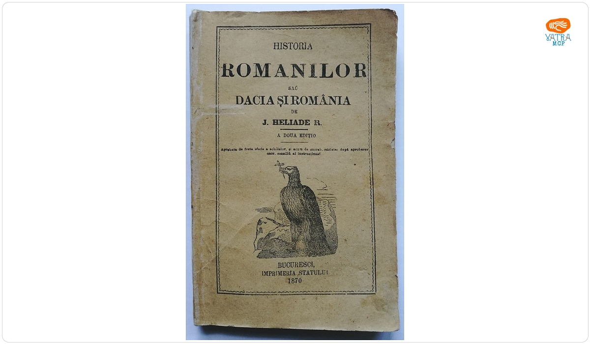 J. R. Heliade — HISTORIA ROMANILOR SAU DACIA ȘI ROMÂNIA