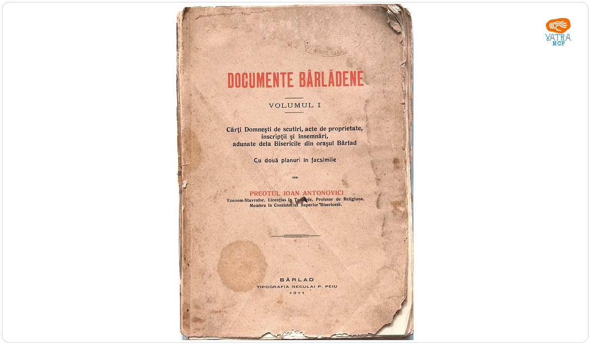 Documente Bârlădene, vol. I