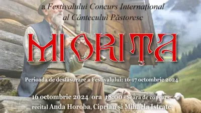 16-17 Octombrie 2024: A 23-a ediție a Festivalului  Cântecului Păstoresc „Mioriţa”, Topliţa