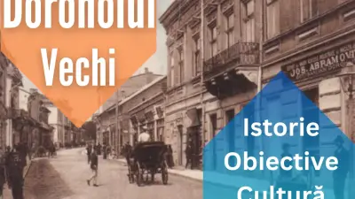 Dorohoiul de altădată, în imagini vechi