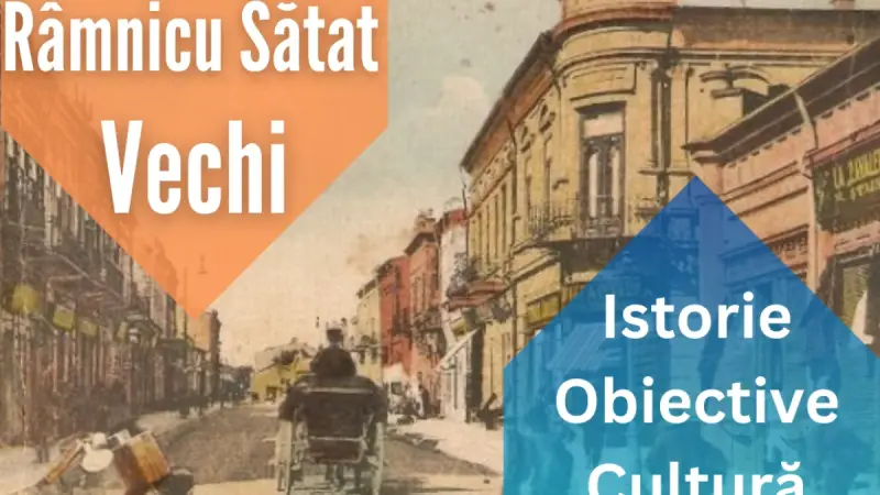 Râmnicu Sărat de altădată, în imagini vechi