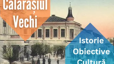 Călărașiul de altădată, în imagini vechi