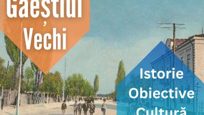 Găeștiul de altădată, în imagini vechi
