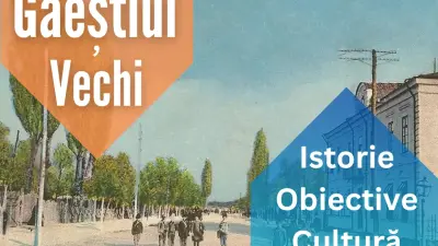 Găeștiul de altădată, în imagini vechi