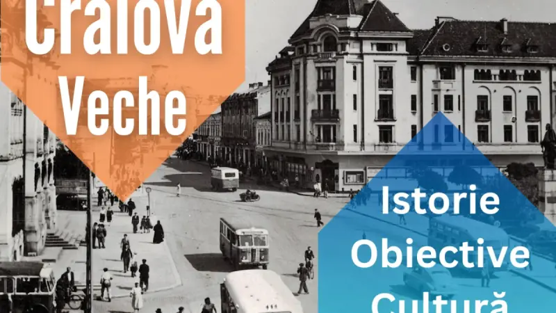 Craiova de altădată, în imagini vechi