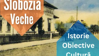 Slobozia de altădată, în imagini vechi