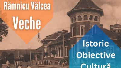Râmnicu Vâlcea de altădată, în imagini vechi