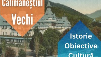 Călimăneștiul de altădată, în imagini vechi