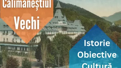 Călimăneștiul de altădată, în imagini vechi