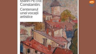 Marin Petre Constantin: Centenarul unei vocații artistice – expoziție omagială la Palatul Suțu