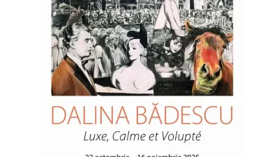 Dalina Bădescu – „Luxe, Calme et Volupté”, la Muzeul Național de Artă al Moldovei