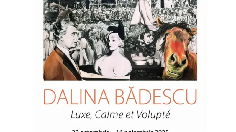 Dalina Bădescu – „Luxe, Calme et Volupté”, la Muzeul Național de Artă al Moldovei