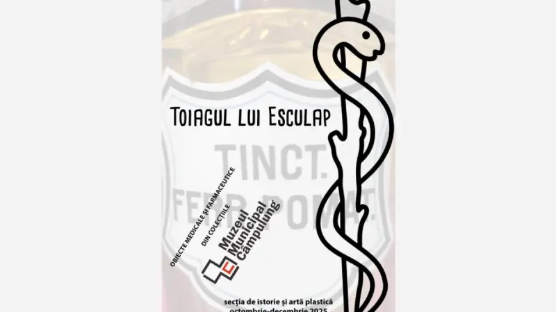 Toiagul lui Esculap – obiecte medicale și farmaceutice din colecțiile Muzeului Municipal Câmpulung