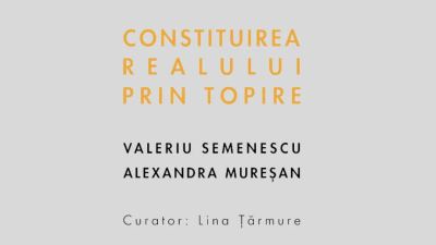 Constituirea realului prin topire – Valeriu Semenescu și Alexandra Mureșan, la Galeria Parter din Cluj-Napoca