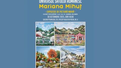 Universul Satului Românesc – expoziție de pictură naivă Mariana Mihuț, la Galeria Pygmalion, Timișoara