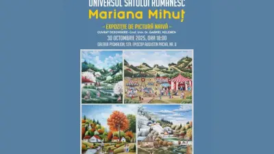 Universul Satului Românesc – expoziție de pictură naivă Mariana Mihuț, la Galeria Pygmalion, Timișoara