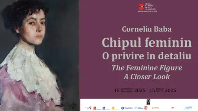 Corneliu Baba  – Expozitie. „Chipul feminin. O privire în detaliu”, la Muzeul Colecțiilor de Artă, București