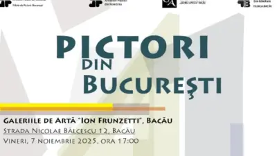 „Pictori din București” – Expoziție de artă la Galeriile „Ion Frunzetti” din Bacău