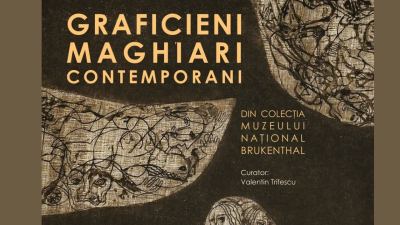 Graficieni maghiari din colecția Muzeului Național Brukenthal – expoziție la Sibiu