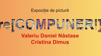 Re[COMPUNERI] – expoziție de pictură la Ateneul Popular „Maior Gh. Pastia”, Focșani