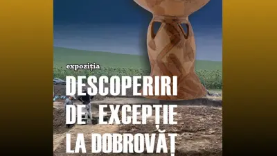 „Descoperiri de excepție la Dobrovăț” – rezultate ale unui amplu proiect internațional româno-chinez